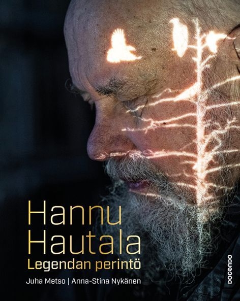 Metso, Nykänen: Hannu Hautala - legendan perintö