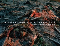 . Mets�nhoidollisia toimenpiteit�