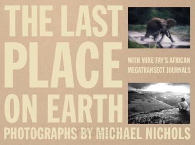 Fay, Mike & Nichols, Michael: The last place on earth